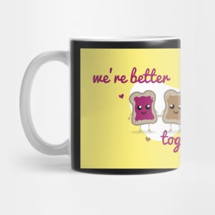 We're Better Together - PB&J - Valentines Day Card Mug